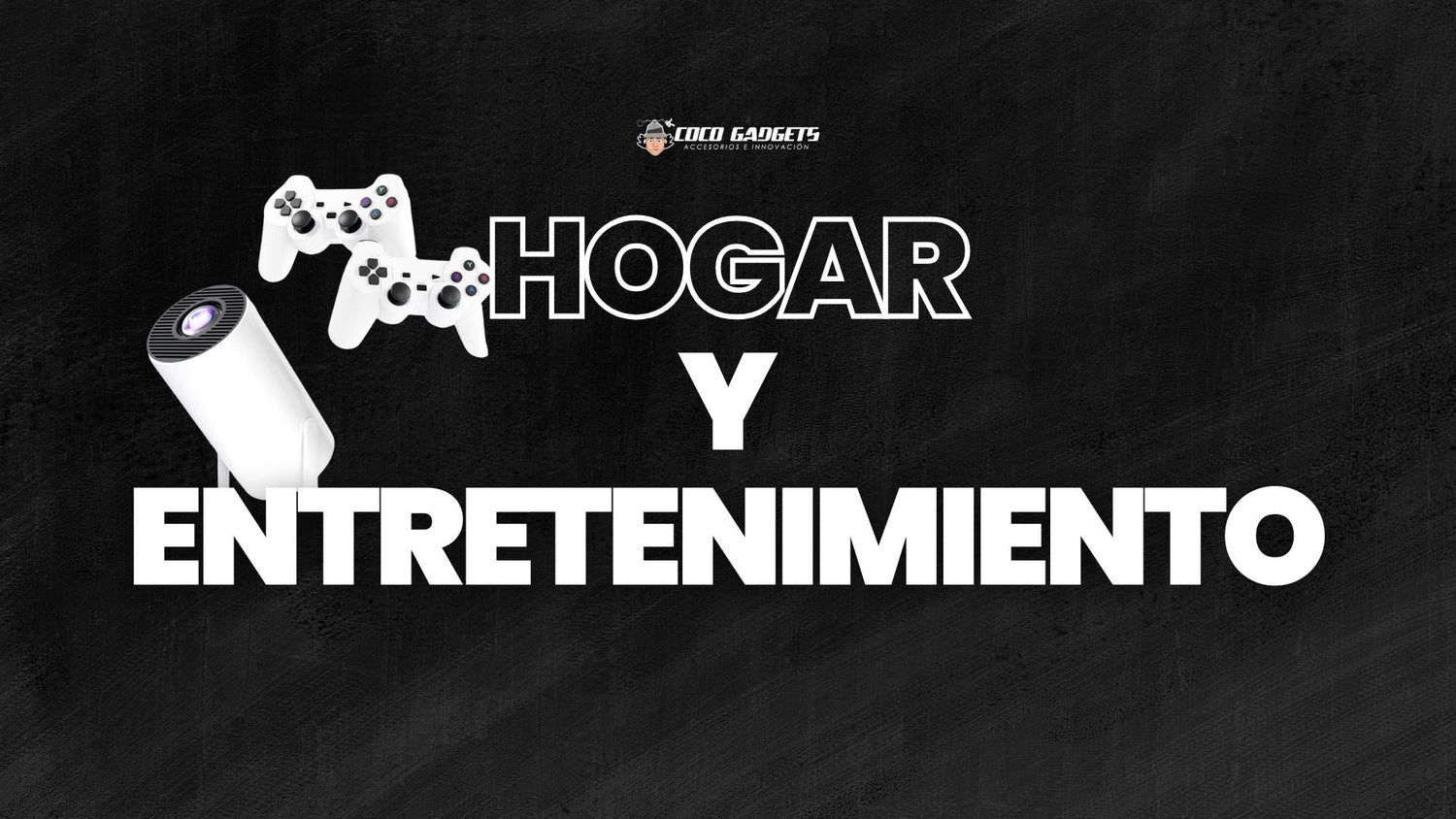 Hogar y entretenimiento